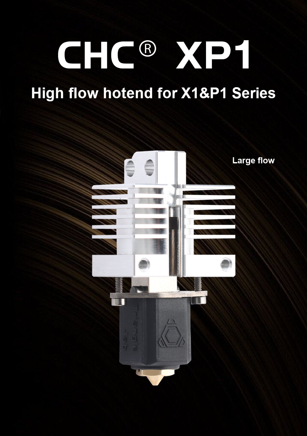 CHC XP1 High Flow Hotend for Bambu X1 and P1 Series Promo Photo